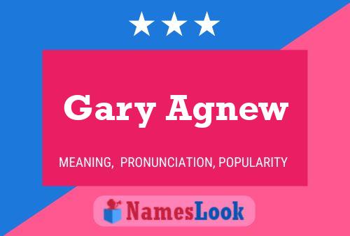 Pôster do nome Gary Agnew