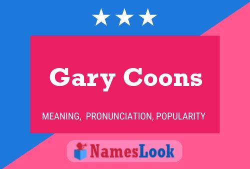 Pôster do nome Gary Coons