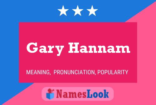 Pôster do nome Gary Hannam