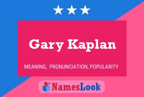 Pôster do nome Gary Kaplan