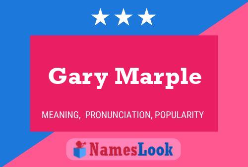 Pôster do nome Gary Marple