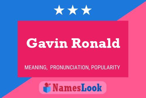 Pôster do nome Gavin Ronald