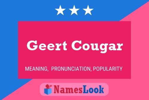 Pôster do nome Geert Cougar