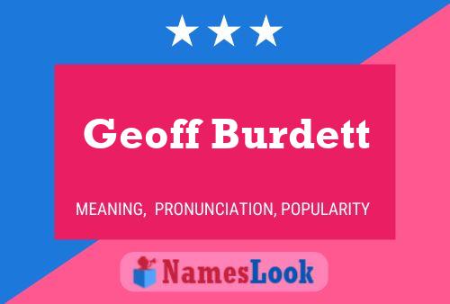 Pôster do nome Geoff Burdett