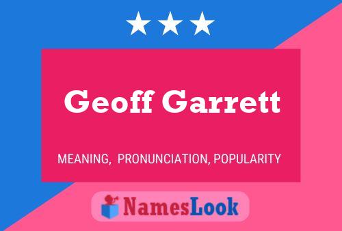 Pôster do nome Geoff Garrett