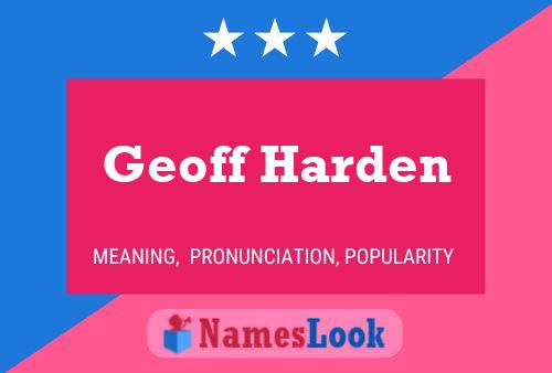 Pôster do nome Geoff Harden