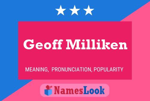 Pôster do nome Geoff Milliken