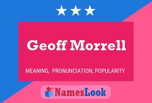 Pôster do nome Geoff Morrell