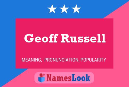 Pôster do nome Geoff Russell