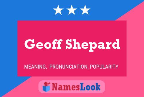 Pôster do nome Geoff Shepard