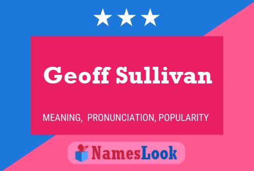 Pôster do nome Geoff Sullivan