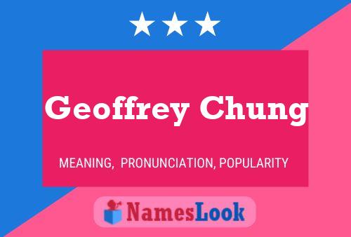 Pôster do nome Geoffrey Chung