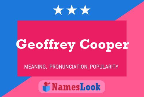 Pôster do nome Geoffrey Cooper