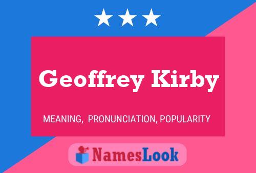 Pôster do nome Geoffrey Kirby