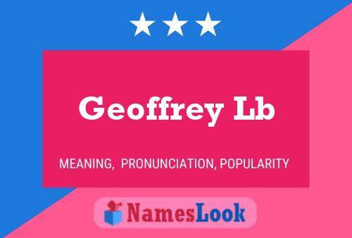 Pôster do nome Geoffrey Lb