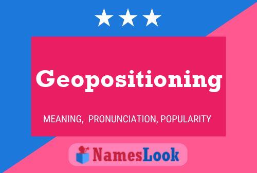 Pôster do nome Geopositioning