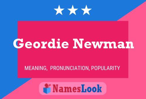 Pôster do nome Geordie Newman