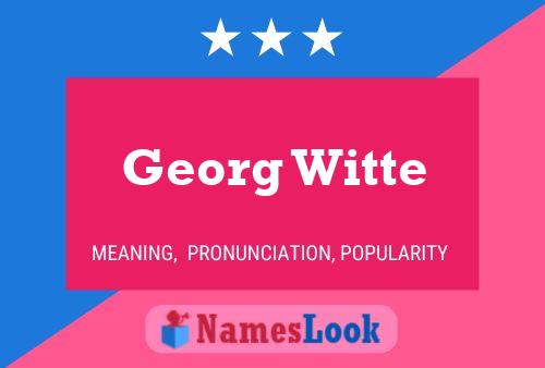 Pôster do nome Georg Witte