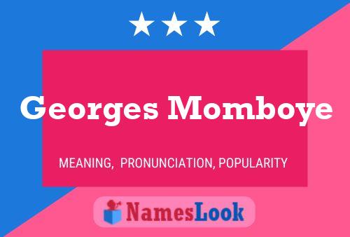 Pôster do nome Georges Momboye