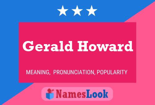 Pôster do nome Gerald Howard