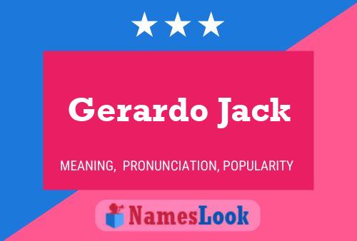 Pôster do nome Gerardo Jack