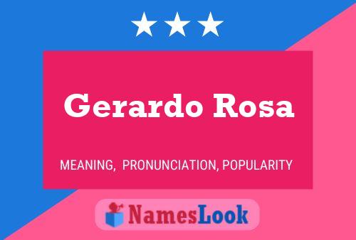 Pôster do nome Gerardo Rosa