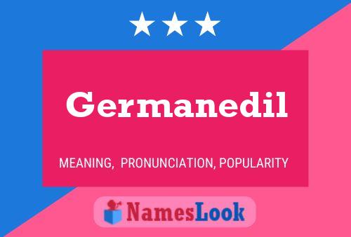 Pôster do nome Germanedil