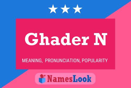 Pôster do nome Ghader N