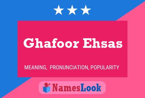 Pôster do nome Ghafoor Ehsas