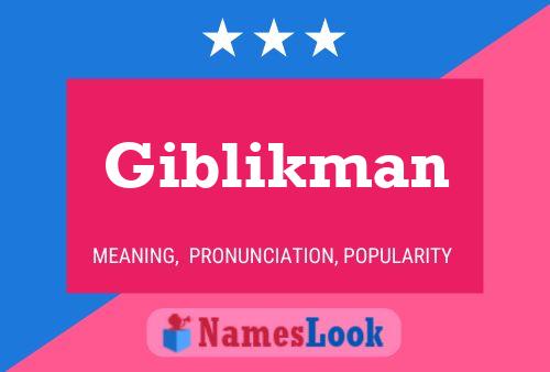 Pôster do nome Giblikman