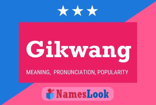 Pôster do nome Gikwang