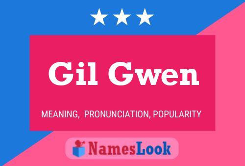 Pôster do nome Gil Gwen