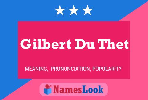 Pôster do nome Gilbert Du Thet