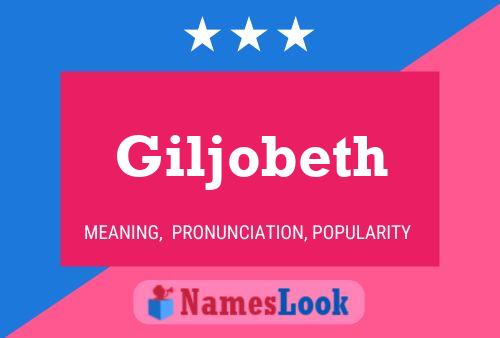 Pôster do nome Giljobeth