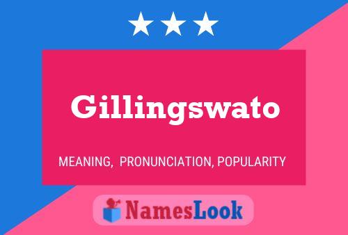 Pôster do nome Gillingswato