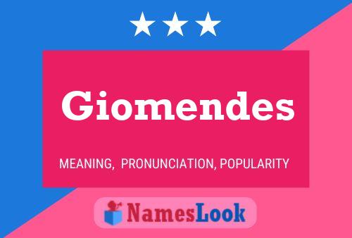 Pôster do nome Giomendes