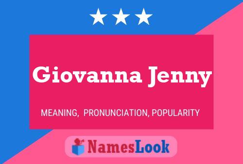 Pôster do nome Giovanna Jenny