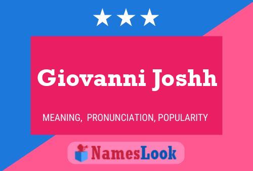 Pôster do nome Giovanni Joshh