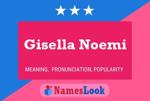 Pôster do nome Gisella Noemi