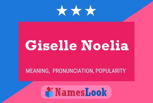 Pôster do nome Giselle Noelia