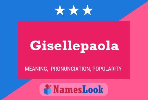 Pôster do nome Gisellepaola