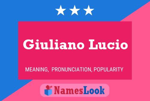 Pôster do nome Giuliano Lucio