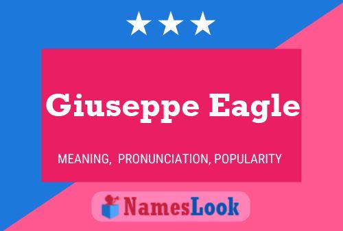 Pôster do nome Giuseppe Eagle