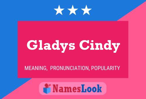 Pôster do nome Gladys Cindy