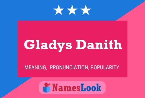 Pôster do nome Gladys Danith