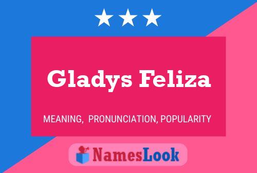 Pôster do nome Gladys Feliza