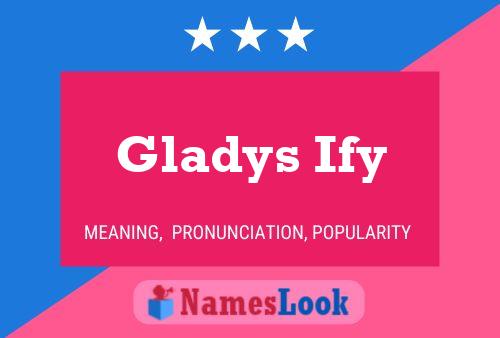 Pôster do nome Gladys Ify