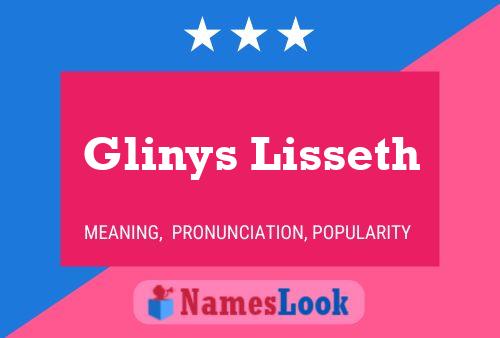 Pôster do nome Glinys Lisseth