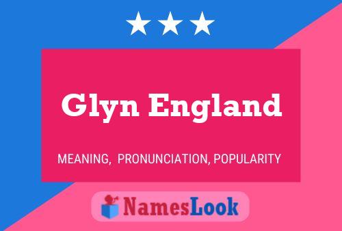 Pôster do nome Glyn England