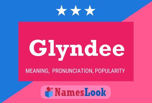 Pôster do nome Glyndee